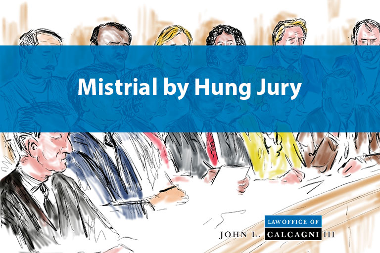 Mistrial by Hung Jury